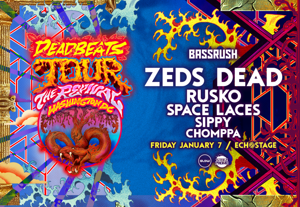 Zeds Dead: Deadbeats Tour - Echostage