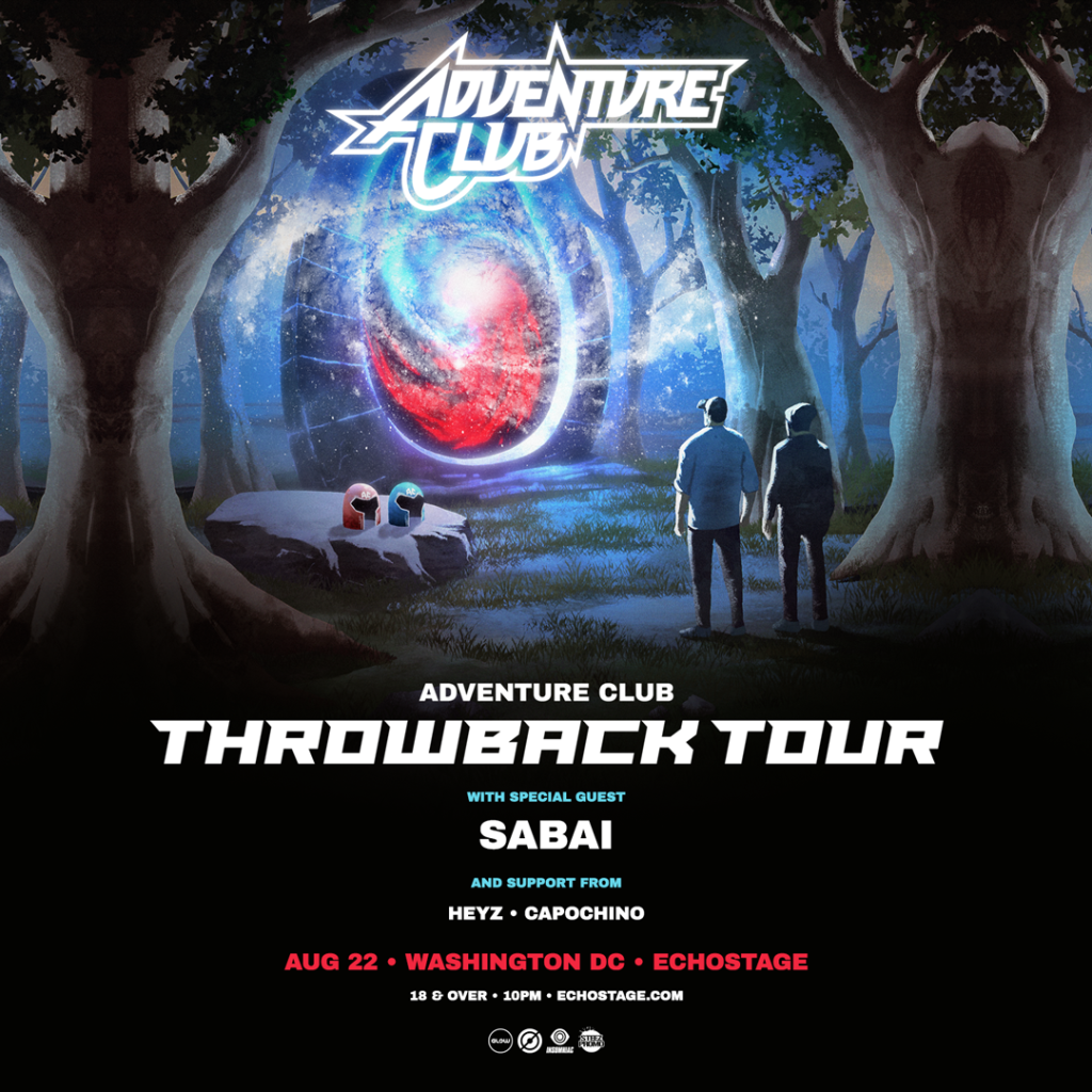 Adventure Club - Throwback Tour - Echostage